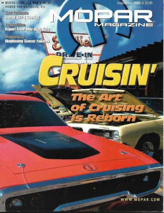 MOPAR MAGAZINE 2003 SEPT - CRUISING, DODGE SRT-4 GOODIES, DIAGNOSING SENSORS